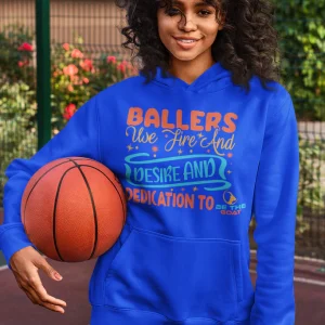 Baller Use Fire And Desire And Dedication To Be The Goat Unisex Hoodie